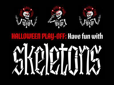 Halloween PLAY-OFF: Compete and win LTTR/INK 💀 calligraphy competition design font editor glyphs halloween lettering playoff skeleton type design skeletons type design typeface typography