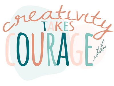 Creativity Take Courage Typography coffee mug design creativity takes courage graphic design typography