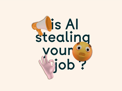 Is AI stealing your job ? - visual 3d ai btp design emoji font graphic design illustration jobs logo stealing sticker typo ui