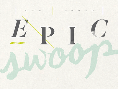One Grand Epic Swoop brush lettering dala floda editorial idlewild lettering type typography