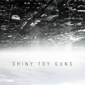 Shiny Toy Guns Unspecified Graphic album album art electro music rock