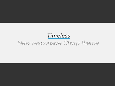 Timeless Chyrp Theme