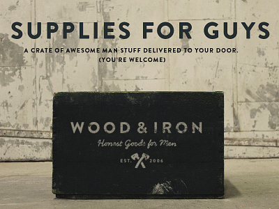 Wood and Iron Men's Goods