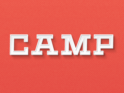 Camp 3d appearance camp retro texture typography vintage