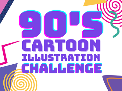 90's Cartoon Illustration Challenge | 2021