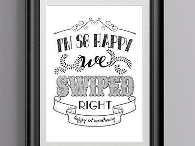 "I'm So Happy We Swiped Right" card card monthsary tinder