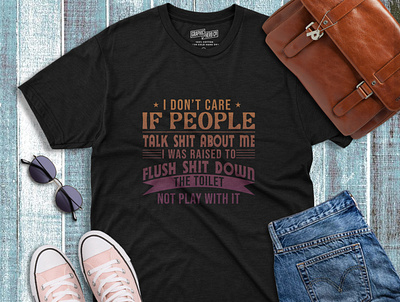 T shirt design ( I don't care if people) adobe photoshop design graphic design illustration marcendise t shirt design typography t shirt design vector t shirt design