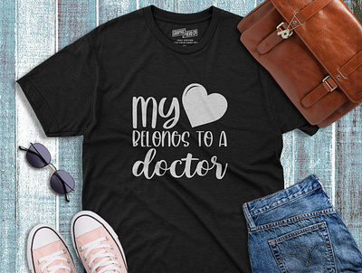 T shirt design ( my love belongs to a doctor) adobe photoshop design graphic design illustration marcendise t shirt design typography t shirt design vector t shirt design