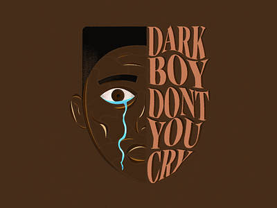 Dark Boy Don't You Cry branding colors crying design hiphop illustration lettering music portrait portrait illustration type typography vector