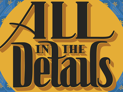 All In The Details type typography vector