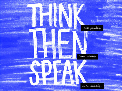 Think Then Speak type typography