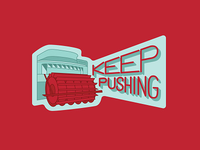Keep Pushing illustration sticker vector illustration