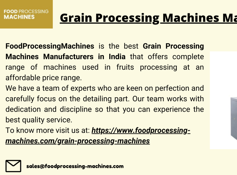Grain Processing Machines Manufacturers & Suppliers by foodprocessing