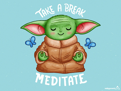 Take a Break, Meditate baby yoda cartoon children cute digital art hand drawn illustration mandalorian meditation star wars star wars art star wars day yoda