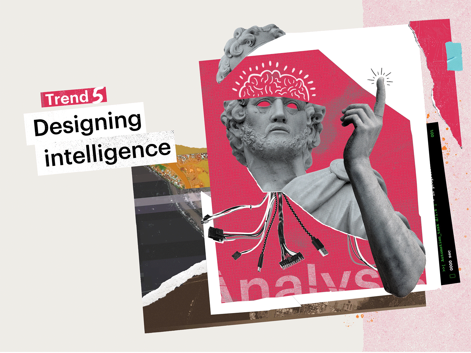 Trend 5 - Designing intelligence