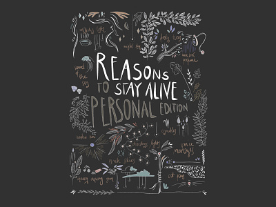 Reasons to stay alive artwork bullet journal decorative design diary floral flowers illustration journaling lettering nature notebook pattern plants typography