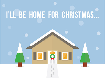 I'll be home for Christmas... card christmas flat house snow