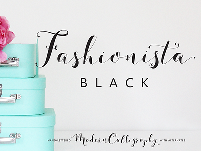 Fashionista Black calligraphy font fonts hand lettered lettering sweet type