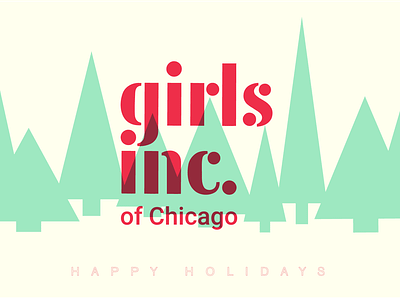 Happy Holidays from Girls Inc Chicago card christmas christmas card design girls inc graphicdesign holidays