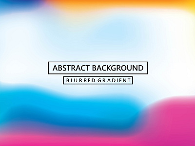Abstract background blurred gradient 3d animation background branding brochure design effect gradient graphic design illustration logo motion graphics typography ui ux vector wallpaper