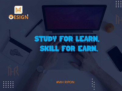 MY Slogan. Study for learn skill for earn. 3d animation branding design graphic design illustration logo motion graphics ui vector