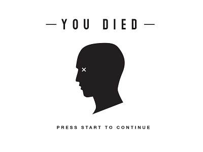 You died