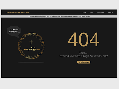 The Cross Platform Writer's Portal needed a 404 page anyways... 404 404notfound 404page beginner dailyui design ui ux web xd
