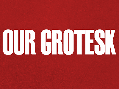 Our Grotesk compressed design font graphic design helvetica minimal oldstyle schmalfette seventies typography