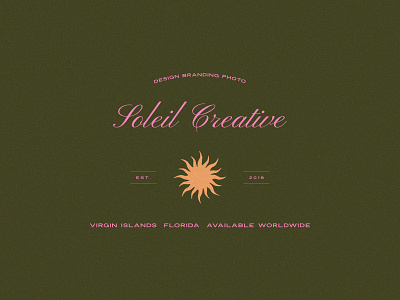 Soleil Creative aesthetic branding design label design logo olive grren pink retro sun script font sun logo typography vector vintage design
