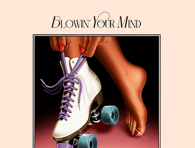 Blowin’ Your Mind, 2021 80s airbrush erotic illustration retro