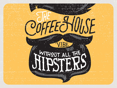 CoffeeHouse Vibe coffee coffeehouse hipsters illustration poster vibe