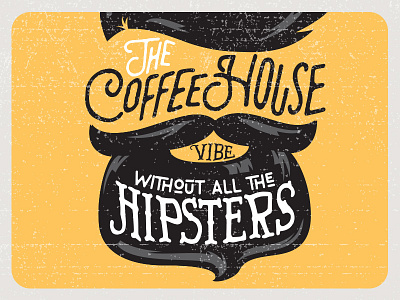 CoffeeHouse Vibe coffee coffeehouse hipsters illustration poster vibe