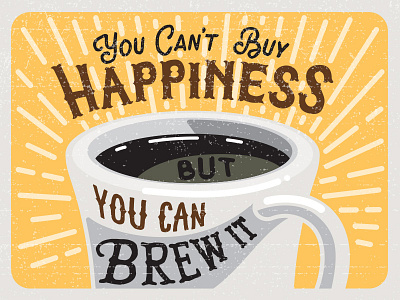 Brew Happiness brew coffee happiness illustration poster vector
