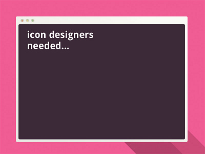 Icon Designers Needed