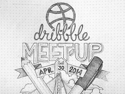 Dribbble Meetup artwork drawing dribbble event meetup poster sketch