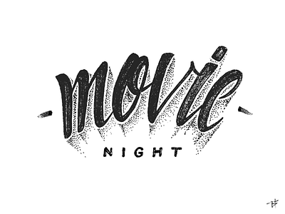 Movie Night brush script handlettering lettering movie night script tmoneydesign type