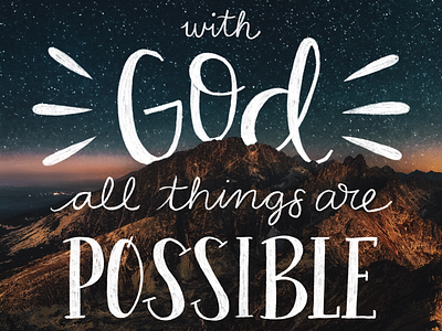 Bible Lettering - Matthew 19:26 bible lettering bible verse god handlettering lettering matthew 19:26 possibility raye allison creations