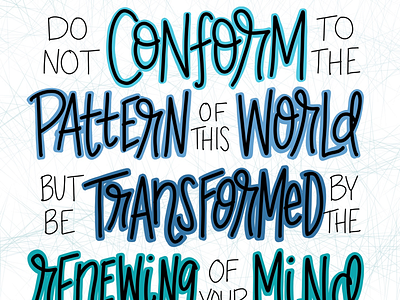 Romans 12:2 Bible Lettering bible lettering bible verse do not conform handlettering lettering romans