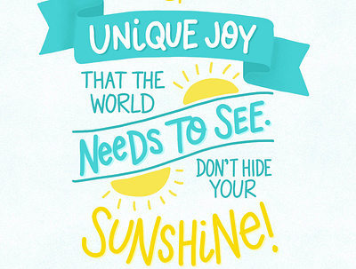 Don't Hide Your Sunshine handlettering joy lettering procreate quote design quote lettering sunshine unique