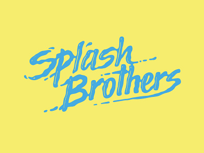 Splash Brothers hand lettering lettering type