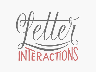 Finding and Creating Letter Interactions hand lettering lettering tutorial type typography