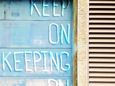 Keep On Keeping On photography typography