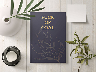Fuck Of Goal (Book & EBook Design) book cover book cover template book template branding cover design design ebook cover graphic design illustration logo template design