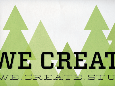 We Create aldine green paper tumblr typography vitesse we create