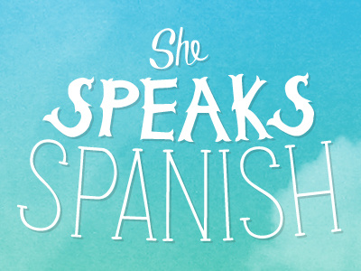 She Speaks Spanish blue daniel the lion green hand hand drawn type lettering music she spanish speaks