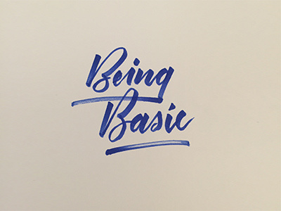 Being Basic brushlettering handlettering illustration lettering