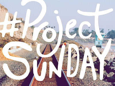 project sunday beach freedom hand lettering photo project summer sunday type