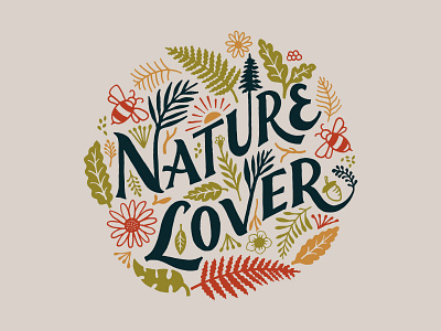 Nature Lover branding handlettering illustration inspiration lettering merch design skitchism t shirt typography vintage