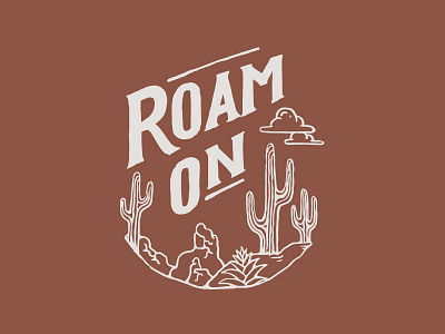 Roam On branding cactus clothing illustration merch mountain tshirt