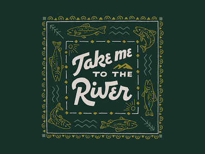 Take Me To The River bandana bandanadesign branding handlettering illustration lettering logo merch design skitchism t shirt typography